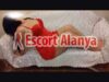 Kaliteli Alanya Escort Sude